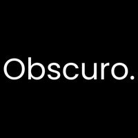 Obscuro.